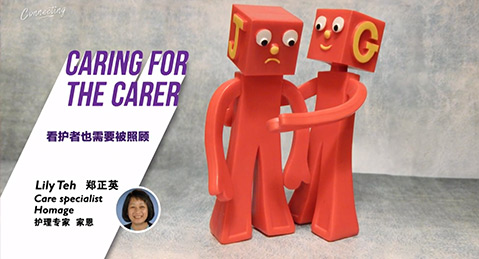 LILY TEH - CARING FOR THE CARER